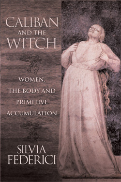 Caliban and the Witch Caliban and the Witch